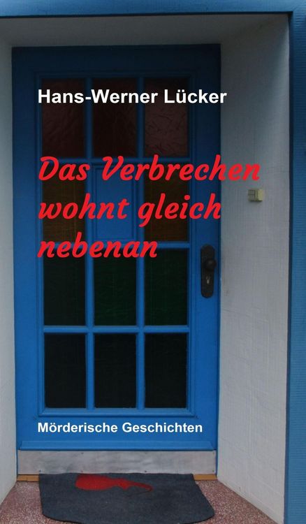 Produktbild: Das Verbrechen wohnt gleich nebenan