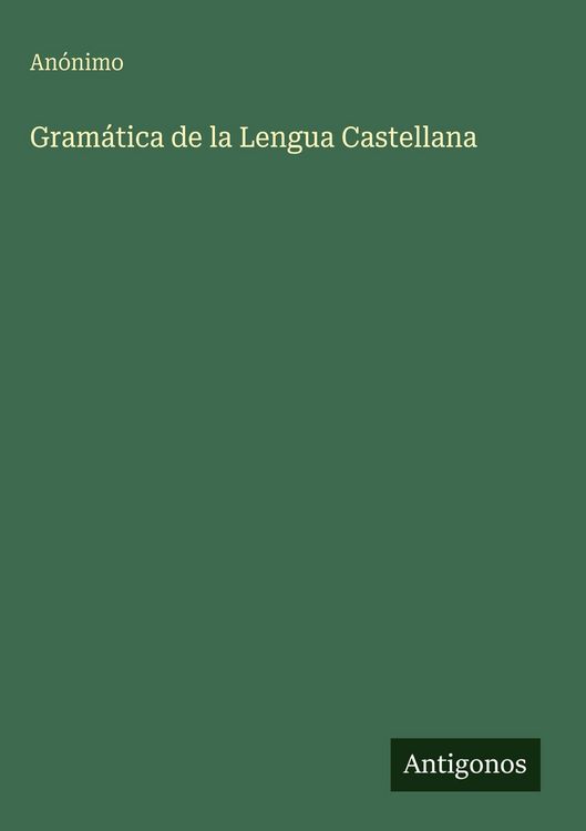 Produktbild: Gram&aacute;tica de la Lengua Castellana