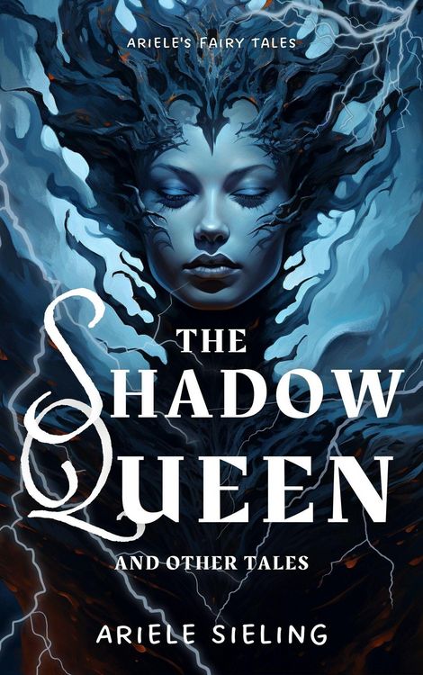 Produktbild: The Shadow Queen and Other Tales (Ariele's Fairy Tales, #3)