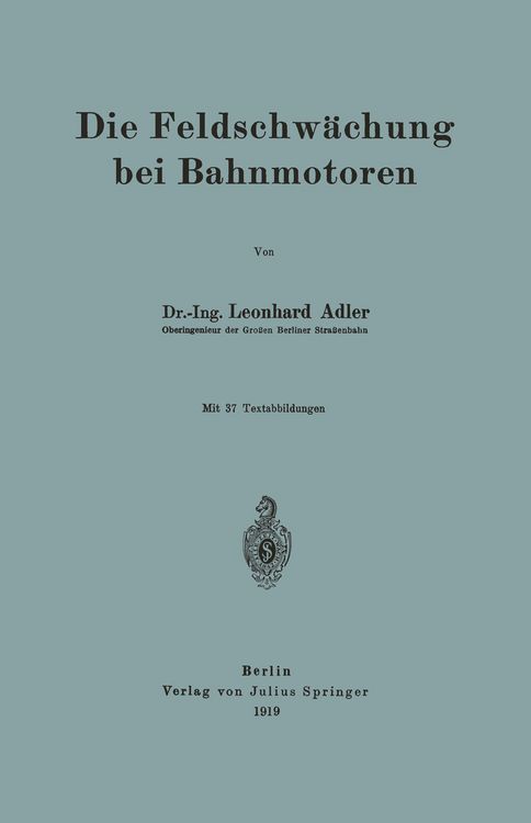 Produktbild: Die Feldschw&auml;chung bei Bahnmotoren