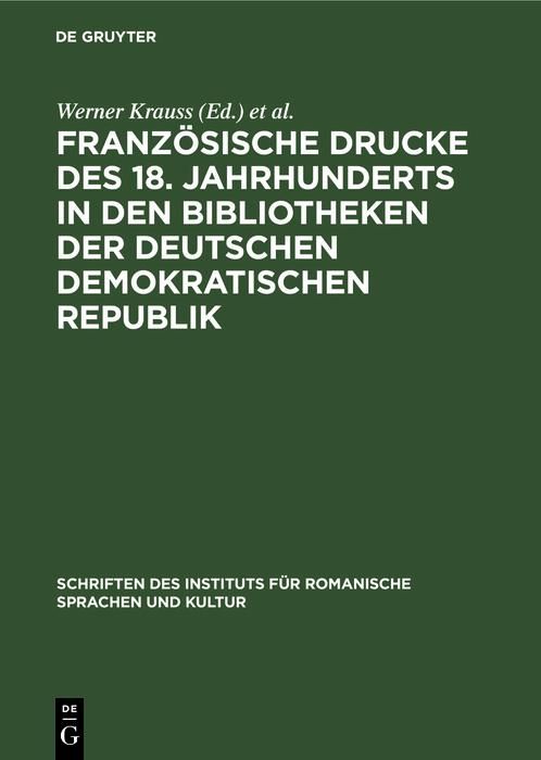 Produktbild: Franz&ouml;sische Drucke des 18. Jahrhunderts in den Bibliotheken der Deutschen Demokratischen Republik