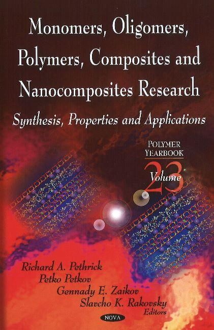 Produktbild: Pethrick, R: Monomers, Oligomers, Polymers, Composites, & Na
