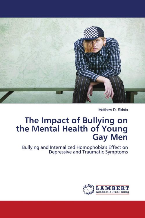 Produktbild: The Impact of Bullying on the Mental Health of Young Gay Men