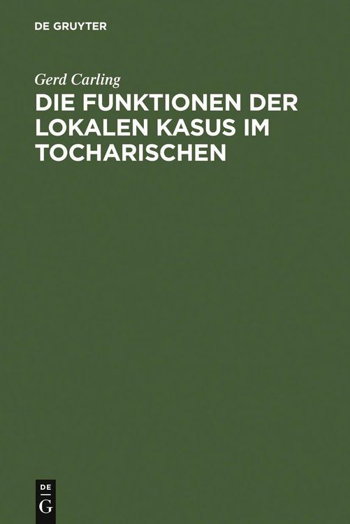 Produktbild: Die Funktionen der lokalen Kasus im Tocharischen