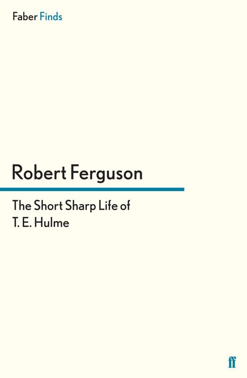 Produktbild: The Short Sharp Life of T. E. Hulme