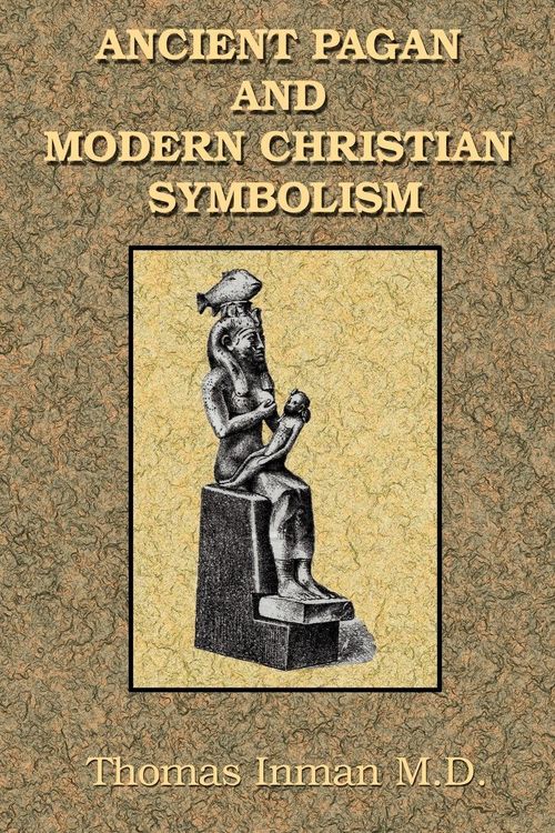 Produktbild: Ancient Pagan and Modern Christian Symbolism