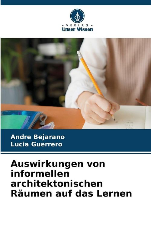 Produktbild: Auswirkungen von informellen architektonischen R&auml;umen auf das Lernen