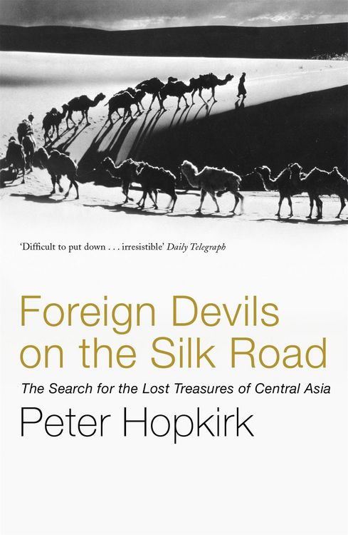 Produktbild: Foreign Devils on the Silk Road