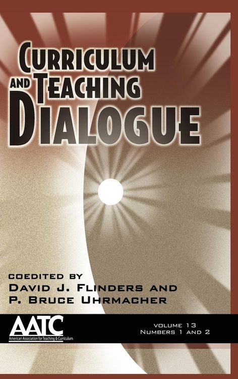 Produktbild: Curriculum and Teaching Dialogue Volume 13, Numbers 1 & 2 (Hc)