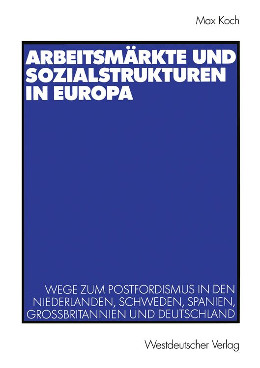 Produktbild: Arbeitsm&auml;rkte und Sozialstrukturen in Europa