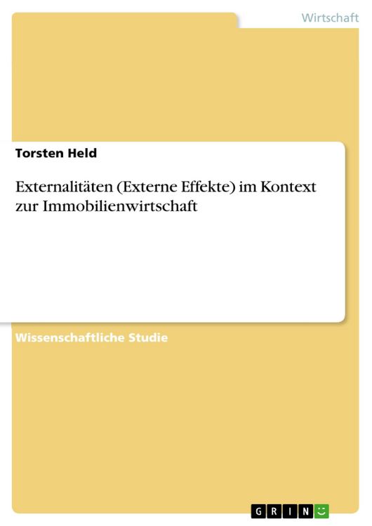 Produktbild: Externalit&auml;ten (Externe Effekte) im Kontext zur Immobilienwirtschaft