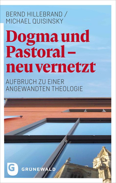 Produktbild: Dogma und Pastoral - neu vernetzt
