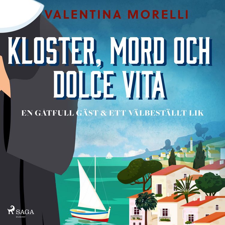 Produktbild: Kloster, mord och dolce vita - En g&aring;tfull g&auml;st & Ett v&auml;lbest&auml;llt lik