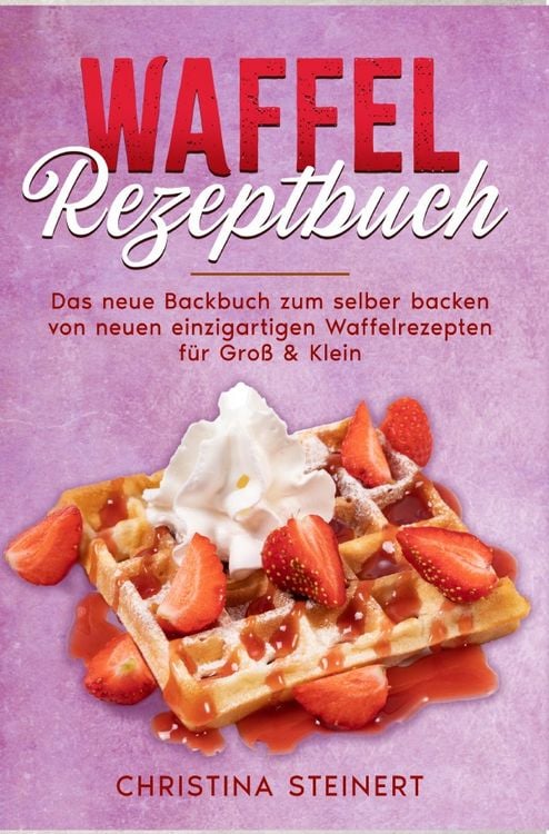 Produktbild: Waffel Rezeptbuch
