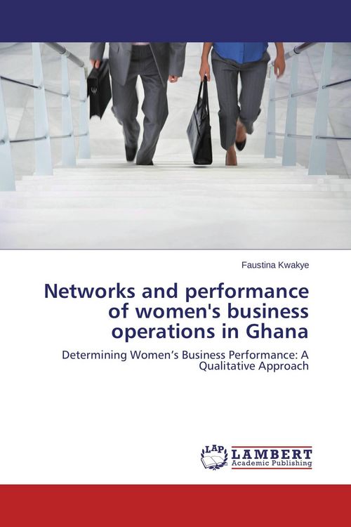 Produktbild: Networks and performance of women's business operations in Ghana