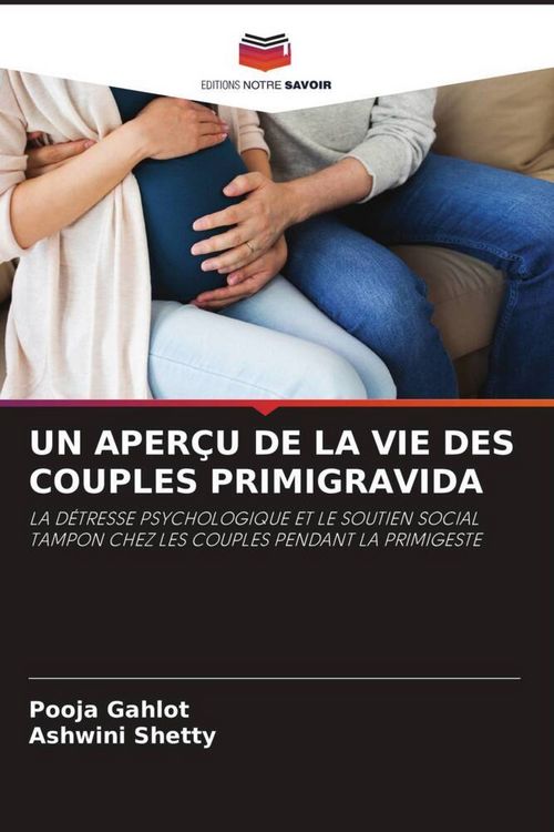 Produktbild: Un Aper&ccedil;u De La Vie des Couples Primigravida