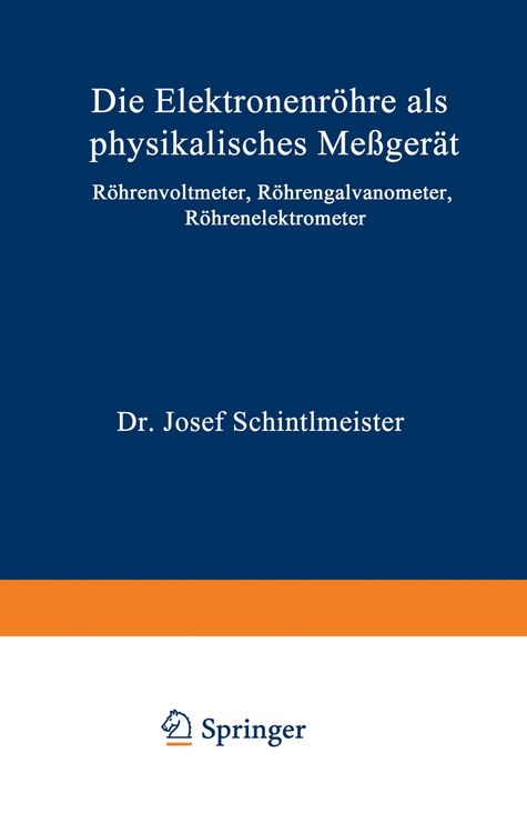 Produktbild: Die Elektronenr&ouml;hre als physikalisches Me&szlig;ger&auml;t