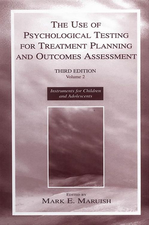 Produktbild: The Use of Psychological Testing for Treatment Planning and Outcomes Assessment