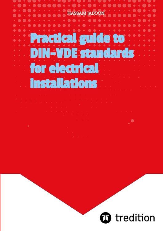 Produktbild: Praktischer Leitfaden zu DIN-VDE-Normen f&uuml;r Elektroinstallationen