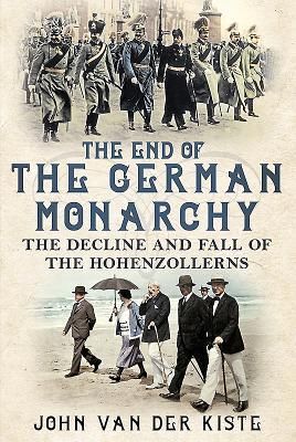 Produktbild: The End of the German Monarchy