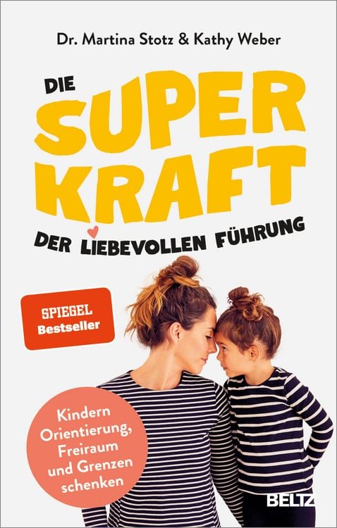 Produktbild: Die Superkraft der liebevollen F&uuml;hrung