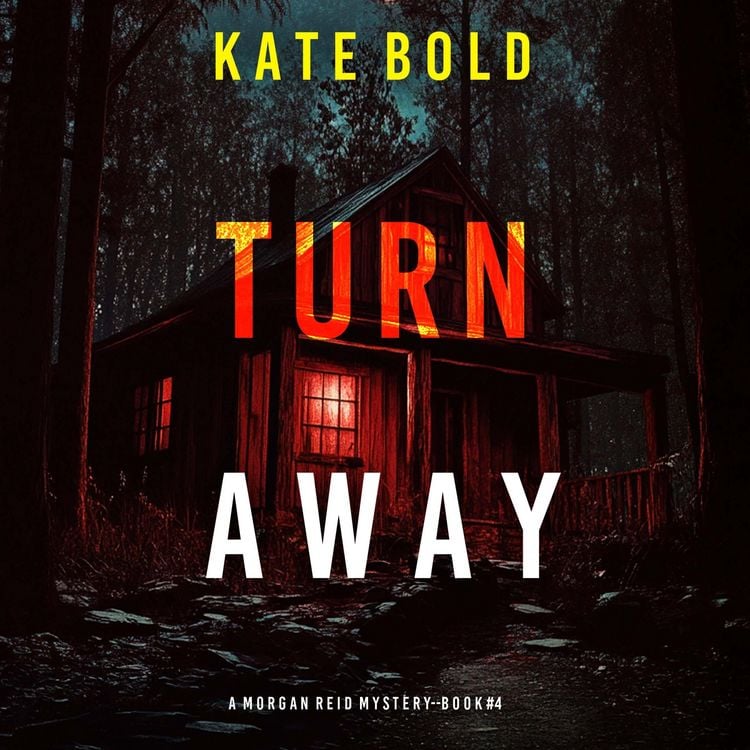 Produktbild: Turn Away (A Morgan Reid FBI Suspense Thriller&mdash;Book Four)