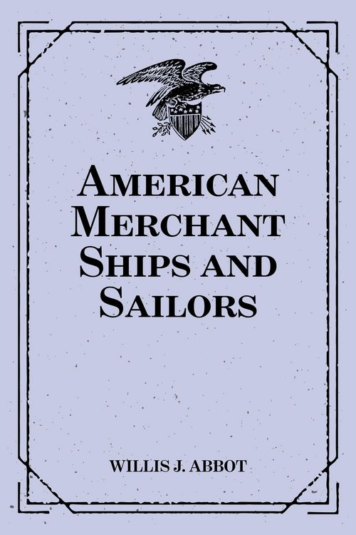 Produktbild: American Merchant Ships and Sailors