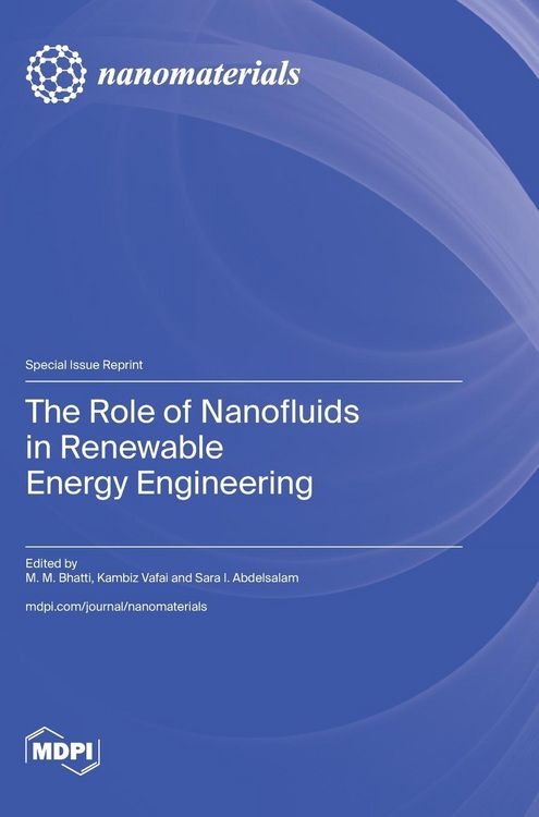 Produktbild: The Role of Nanofluids in Renewable Energy Engineering
