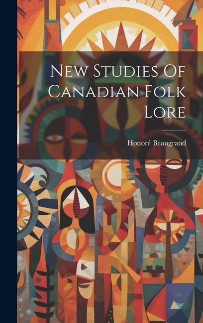 Produktbild: New Studies Of Canadian Folk Lore