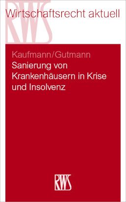 Produktbild: Sanierung von Krankenh&auml;usern in Krise und Insolvenz