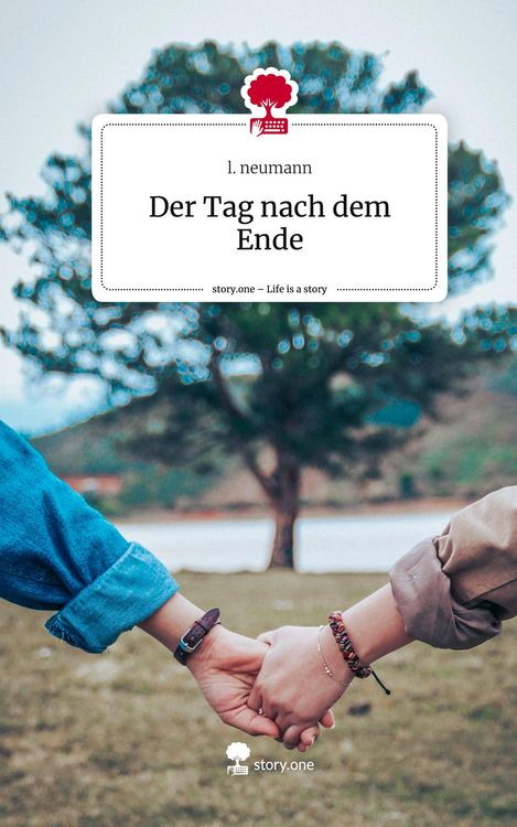 Produktbild: Der Tag nach dem Ende. Life is a Story - story.one