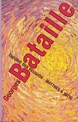 Bild vom Artikel Theorie der Religion vom Autor Georges Bataille