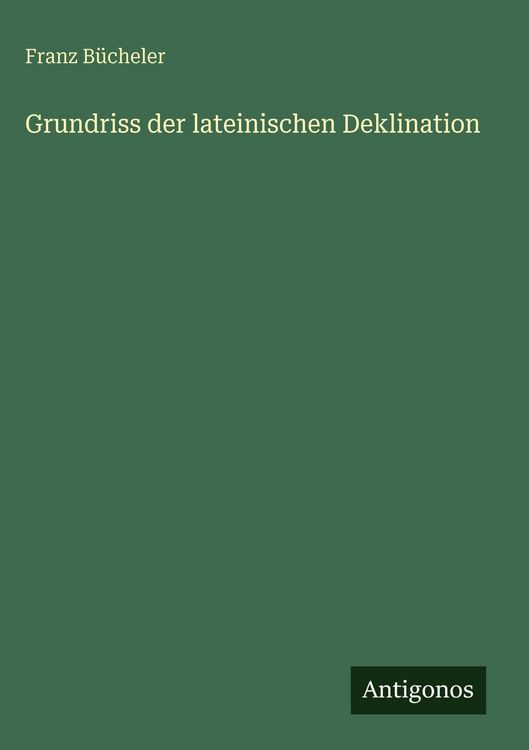 Produktbild: Grundriss der lateinischen Deklination