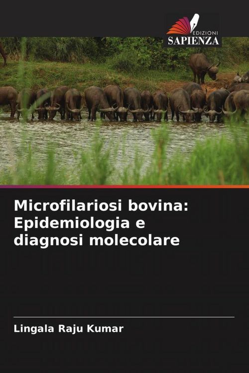 Produktbild: Microfilariosi bovina: Epidemiologia e diagnosi molecolare
