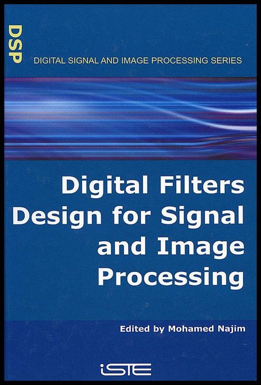 Produktbild: Digital Filters Design for Signal and Image Processing