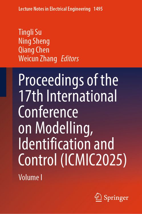 Produktbild: Proceedings of the 17th International Conference on Modelling, Identification and Control (ICMIC2025)