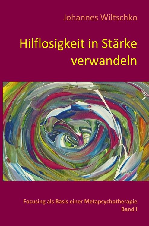 Produktbild: Hilflosigkeit in St&auml;rke verwandeln