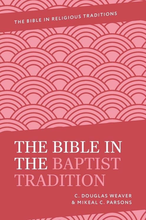 Produktbild: The Bible in the Baptist Tradition