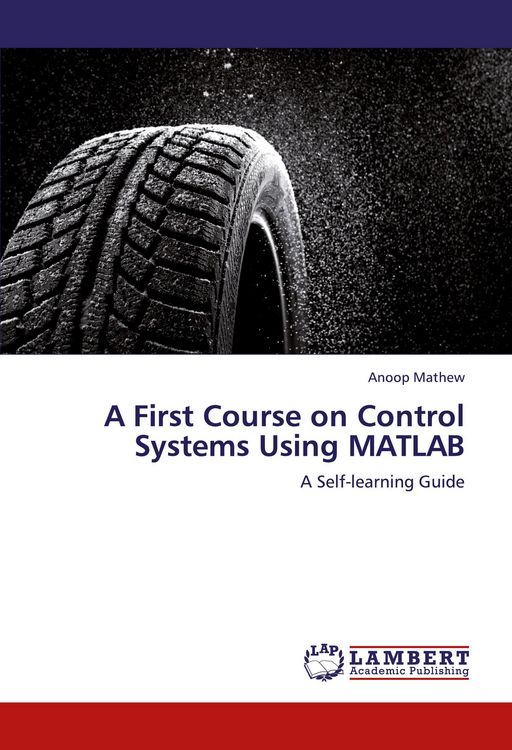 Produktbild: A First Course on Control Systems Using MATLAB