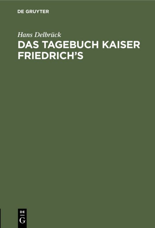 Produktbild: Das Tagebuch Kaiser Friedrich's