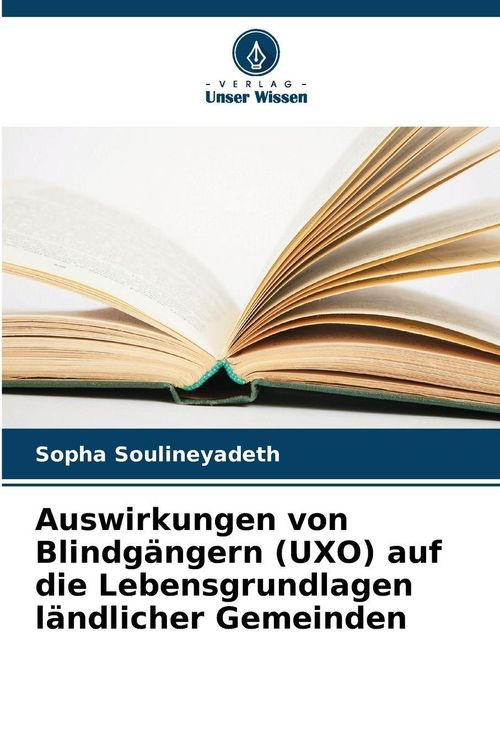 Produktbild: Auswirkungen von Blindg&auml;ngern (UXO) auf die Lebensgrundlagen l&auml;ndlicher Gemeinden