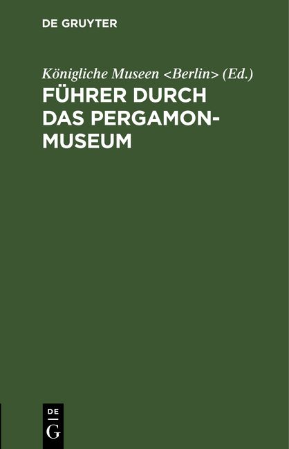Produktbild: F&uuml;hrer durch das Pergamon-Museum