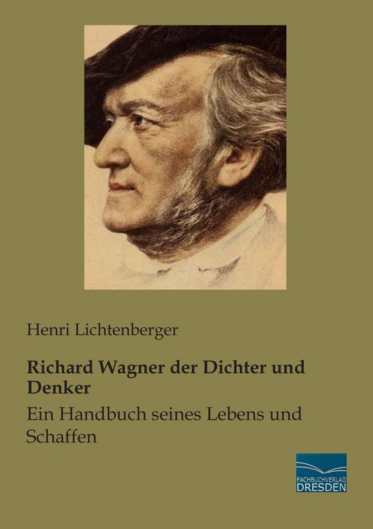 Produktbild: Richard Wagner der Dichter und Denker