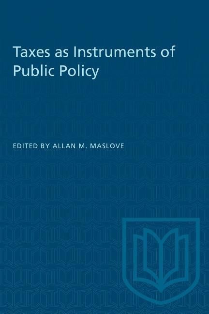 Produktbild: Taxes as Instruments of Public Policy