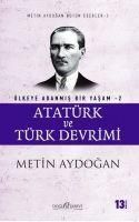 Produktbild: Atat&uuml;rk ve T&uuml;rk Devrimi - &Uuml;lkeye Adanmis Bir Yasam 2