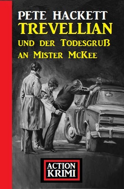 Produktbild: Trevellian und der Todesgru&szlig; an Mister McKee: Action Krimi