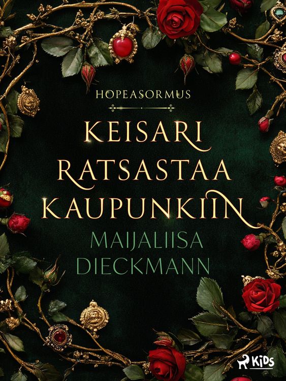 Produktbild: Keisari ratsastaa kaupunkiin