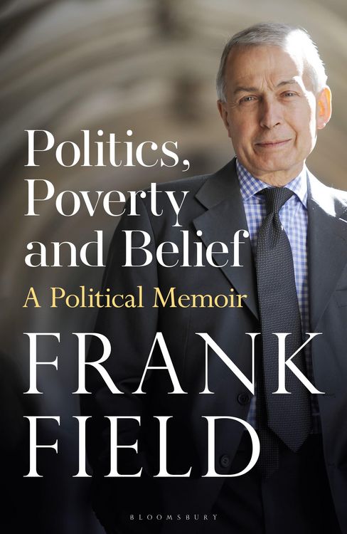 Produktbild: Field, F: Politics, Poverty and Belief