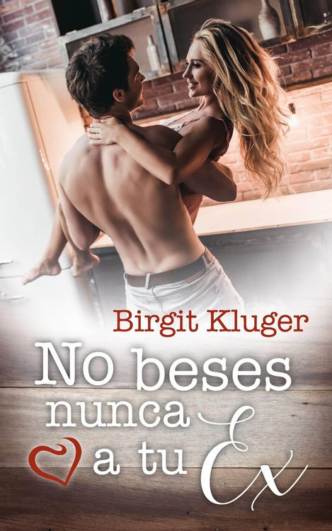 Produktbild: No beses nunca a tu ex