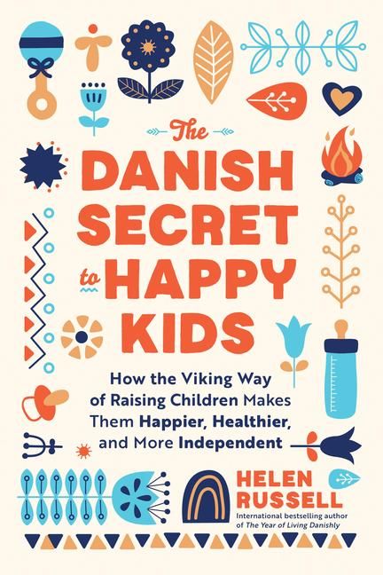 Produktbild: The Danish Secret to Happy Kids